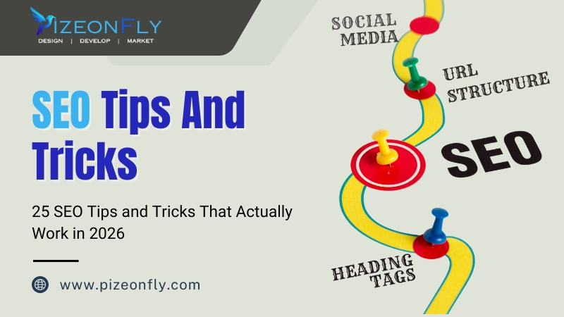 25 SEO Tips and Tricks That Actually Work in 2026